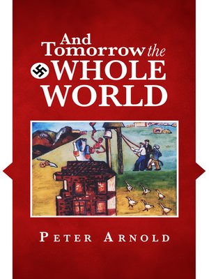 cover image of And Tomorrow the Whole World